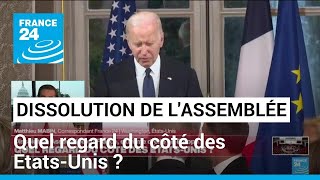 Dissolution de lAssemblée en France  quel regard du côté des EtatsUnis  • FRANCE 24 [upl. by Lear]