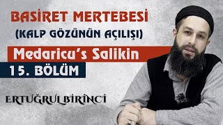 BASİRET MERTEBESİ KALP GÖZÜNÜN AÇILIŞI  Medaricu’s Salikin 15 Bölüm  Ertuğrul BİRİNCİ [upl. by Anoi]