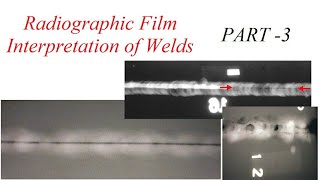 Radiographic Film Interpretation of Welds Part 3 [upl. by Attaymik132]