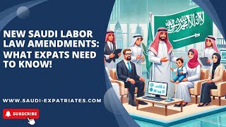 Saudi Arabia approves new amendments to Labor Law relating to Leaves Probation and Termination [upl. by Westfahl]