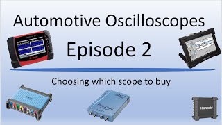 Automotive Oscilloscopes Episode 2 [upl. by Imelida]