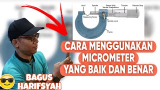 Cara menggunakan micrometer dengan baik dan benar  bagus harifsyah micrometer [upl. by Robinson]