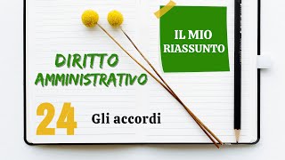 Diritto Amministrativo  Capitolo 24 gli accordi [upl. by Lanos674]