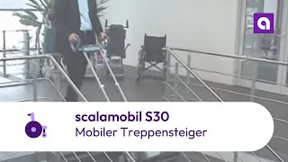 scalamobil S30 IQ  Mobiler Treppensteiger für Rollstühle [upl. by Johnath515]