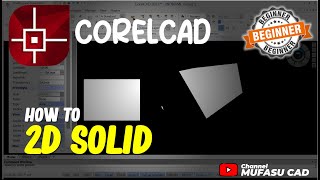 CorelCAD How To 2D Solid [upl. by Haggi714]