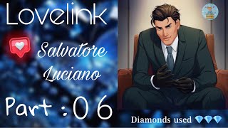 💎 Lovelink 💎 Salvatore Luciano Part 6 [upl. by Ihana]