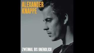 Alexander Knappe  Letzter Tag [upl. by Rainer]