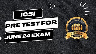 icsi pre examination test update for june 2024 exam [upl. by Laersi]