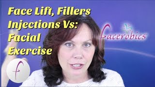 Facial Exercise Vs Fillers Face Lift and Injections  FACEROBICS® [upl. by Sakul]