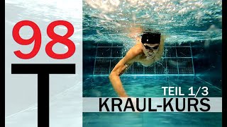 SCHWIMMKURS Teil 13 KRAULSCHWIMMEN LERNEN  PLAN 98 [upl. by Creath]