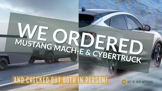 Seeing MachE and Cybertruck up close Ordered both [upl. by Notyard]