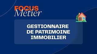 Focus métier  gestionnaire de patrimoine immobilier  🏡 [upl. by O'Donnell]