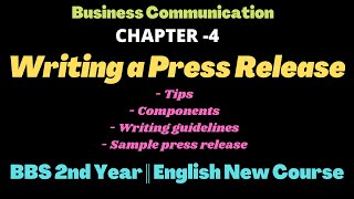 Writing Press Release Business Communication BBA BBS 2nd year English new Course TU  Unit4 [upl. by Basil]