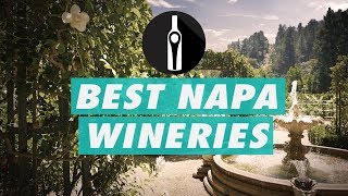 What are the best wineries to visit in Napa Valley  Weve picked some AMAZING spots for you [upl. by Barri]