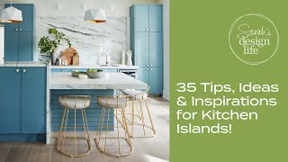 35 Tips Ideas amp Inspirations for Kitchen Islands [upl. by Yl]