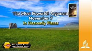 Nov 7 The Most Powerful Argument In Heavenly Places [upl. by Chema]