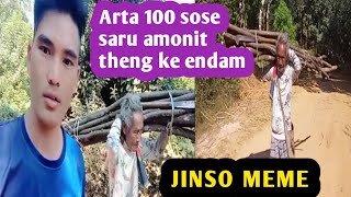 Inut Bura Teron Arta 100 sose Theng ke enlok JINSO MEME [upl. by Ahsiel311]