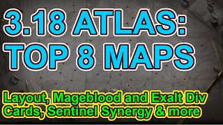 POE 318  The Top 8 Maps To Farm  Mageblood amp Exalt Div Cards Sentinel Synergies  Path of Exile [upl. by Ihc]