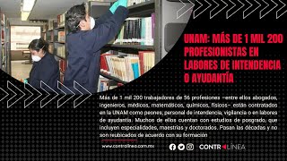 Mil 205 profesionistas relegados en la UNAM contralíneatv news periodismodeinvestigación [upl. by Roe692]