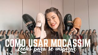 COMO USAR MOCASSIM  mais de 15 looks de inspiração [upl. by Kemeny]