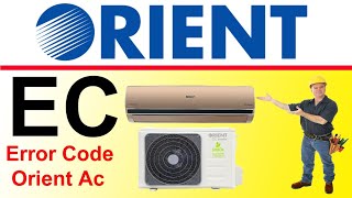 Orient Air Conditioner EC Error Code Fault And Solution [upl. by Ivens519]