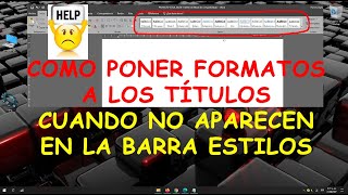 Como Escoger ESTILOS De TITULOS En Word  quotCUANDO NO APARECEN EN LA BARRA ESTILOSquot [upl. by Anos84]