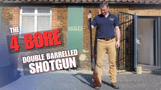 The 4 BORE Shotgun Biggest Shoulder Fired Shotgun EVER [upl. by Adnouqal564]