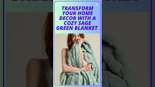 Transform Your Home Decor with a Cozy Sage Green Blanket shorts [upl. by Arremat518]