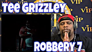 Tee Grizzley  Robbery 7 Official Music Video Reaction 🔥🔥💪🏾 [upl. by Eiramassenav]