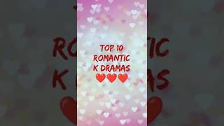 Comment your favourite K drama  Top 10 Romantic K Dramas K Drama kdrama shorts youtubeshorts [upl. by Tormoria618]