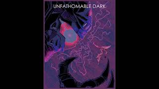 UNFATHOMABLE DARK Lancer TTRPG  Dark AmbientAtmospheric Synth [upl. by Nonnerb]