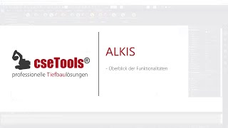 cseTools ALKIS Überblick Funktionalitäten [upl. by Gage632]