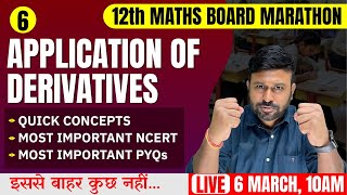 Application of Derivative 🔥 Final One Shot  Class 12th Maths Board Marathon  Cbseclass Videos [upl. by Seafowl713]