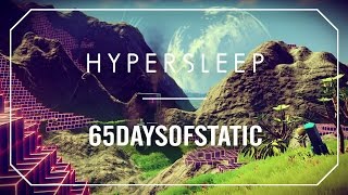 Hypersleep  65daysofstatic No Man’s Sky [upl. by Cutler]