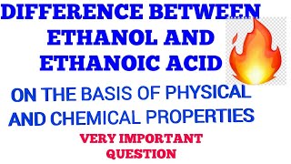 DIFFERENCE BETWEEN ETHANOL AND ETHANOIC ACID [upl. by Ginni]