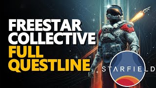 Full Starfield Freestar Collective Questline [upl. by Carissa]