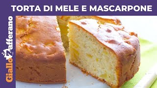 TORTA DI MELE E MASCARPONE sofficissima e senza burro [upl. by Flaherty]