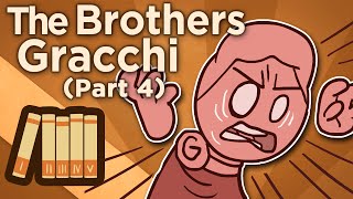 The Brothers Gracchi  Enter Gaius  Extra History  Part 4 [upl. by Mollie]