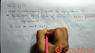 What is heterospory  Write its significance   CLASS 11  PLANT KINGDOM  BIOLOGY  Doubtnut [upl. by Ibbed]