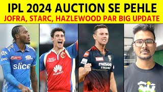 IPL 2024 auction  No Jofra  Starc Cummins Head Daryl Mitchell Rachin Ravindra Hazelwood In [upl. by Emylee410]