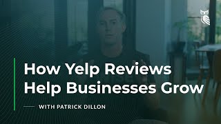 How Yelp Reviews Help Businesses Grow  Yelp For Business Owners How to Create a Yelp Business Page [upl. by Vary678]