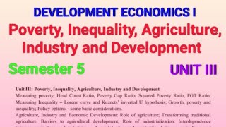 DEVELOPMENT ECONOMICS I UNIT III  BA Economics  Sem 5  Notes 📝 [upl. by Enoitna]