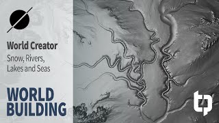 World Building  Livestream 4  Snow Rivers Lakes and Seas [upl. by Stephens974]