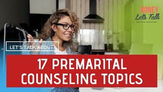 17 Premarital Counseling Topics For Christian Couples  Honey Lets Talk [upl. by Tatman690]