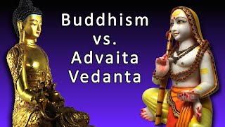 Buddhism vs Advaita Vedanta—Whats the Difference [upl. by Tarazi]