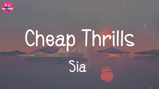 Cheap Thrills  Sia Lirik [upl. by Tyrrell]