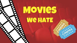 Movies we HATE that everyone else seems to love [upl. by Anastice192]