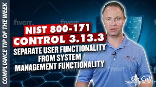 NIST 800171 Control 3133  Separate User Functionality from System Management Functionality [upl. by Cyndi525]