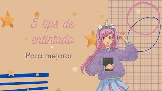 Tips para un buen entintado [upl. by Demeter]