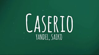 Yandel Saiko  Caserio LetraLyrics [upl. by Dawson]